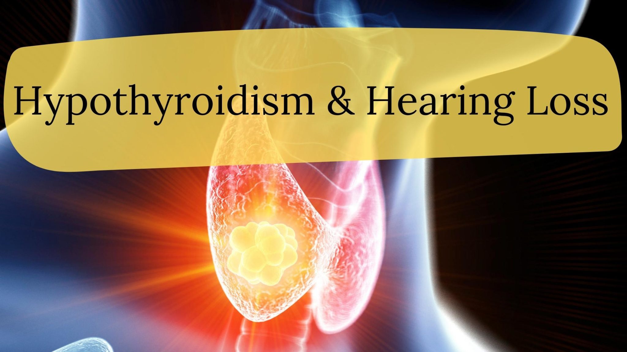 hypothyroidism-hearing-loss